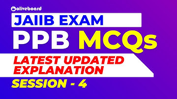 JAIIB Exam | PPB Important Questions MCQs | Latest Updated Explanation | Session - 4