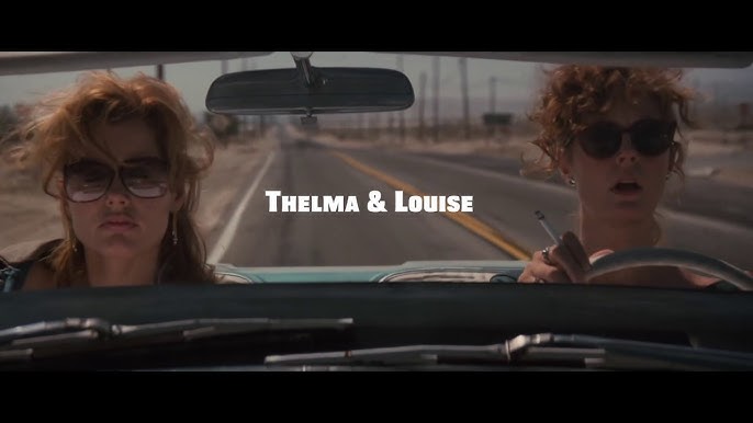 Thelma and Louise - 4K restoration - The Grand Illusion Cinema