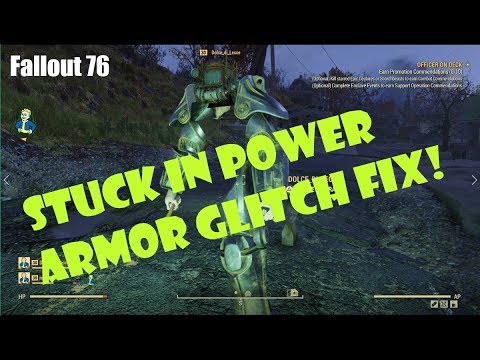 [Fallout 76] Stuck in Power Armor Bug Fix!