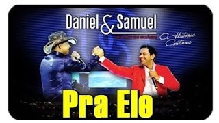 Daniel & Samuel - Pra Ele | Playback Com Letra [Ao vivo em Goiânia]