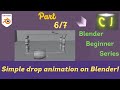 Blender Beginner Tutorial:Part 6 - Simple drop animation in Blender!