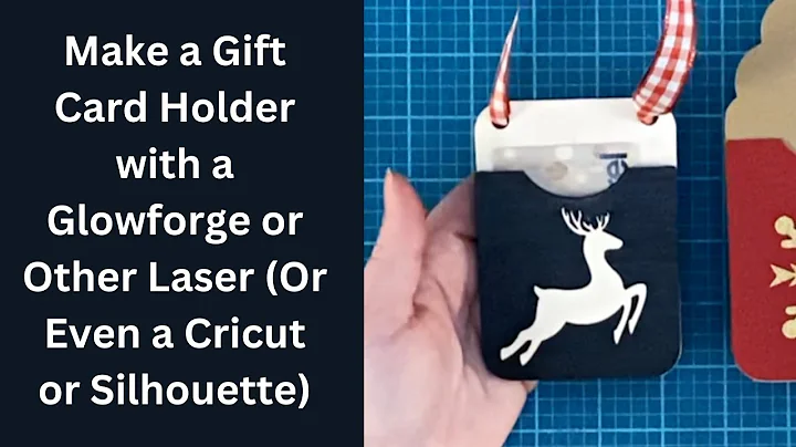 Making a Gift Card Holder with a Laser (or even a ...