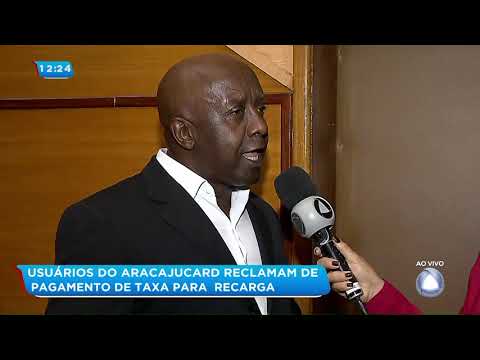 Usuários do Aracajucard reclamam de pagamento de taxa para recarga - Balanço Geral Sergipe