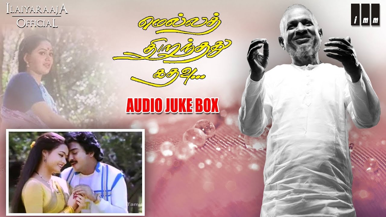 mella thiranthathu kathavu songs list