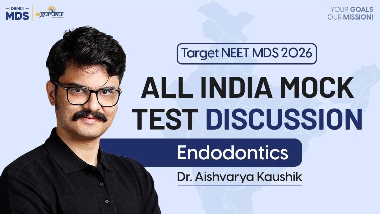 Endodontics || All India Mock Test Discussion