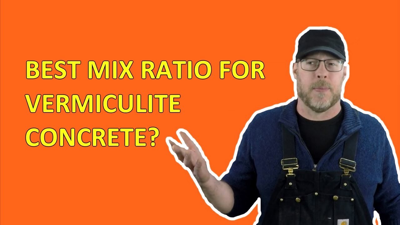 What Is The Best Vermiculite Concrete Recipe? YouTube
