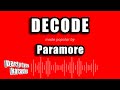 Paramore Decode Karaoke Version