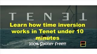 Spoiler free!! Learn how time inversion works in Tenet under 10 minutes! screenshot 4