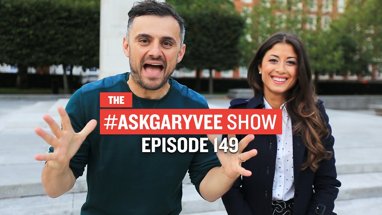 #AskGaryVee Episode 149: London Calling