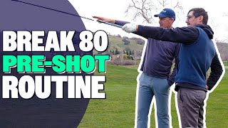 Proven Pre-shot Routine to BREAK 80!