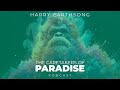 The caretakers of paradise podcast  episode 7  harry earthsong