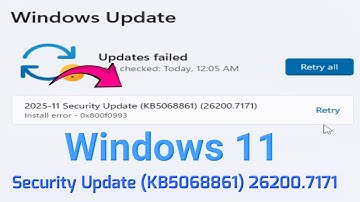 Beveiligingsupdate 2025-11 (KB5068861) 26200.7171 installatiefout 0x800f0993 in Windows 11 oplossen