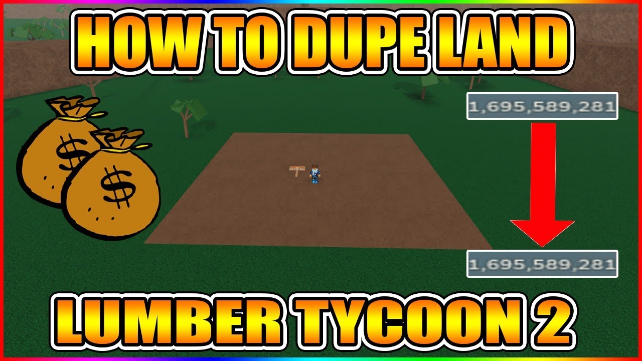 How To Dupe Land Without Exploits Not Patched Lumber Tycoon - roblox lumber tycoon 2 faster ice wood money by heath haskins