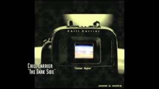 Chill Carrier - The Dark Side