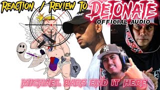 Reaction/Review to Michael Bars - Detonate