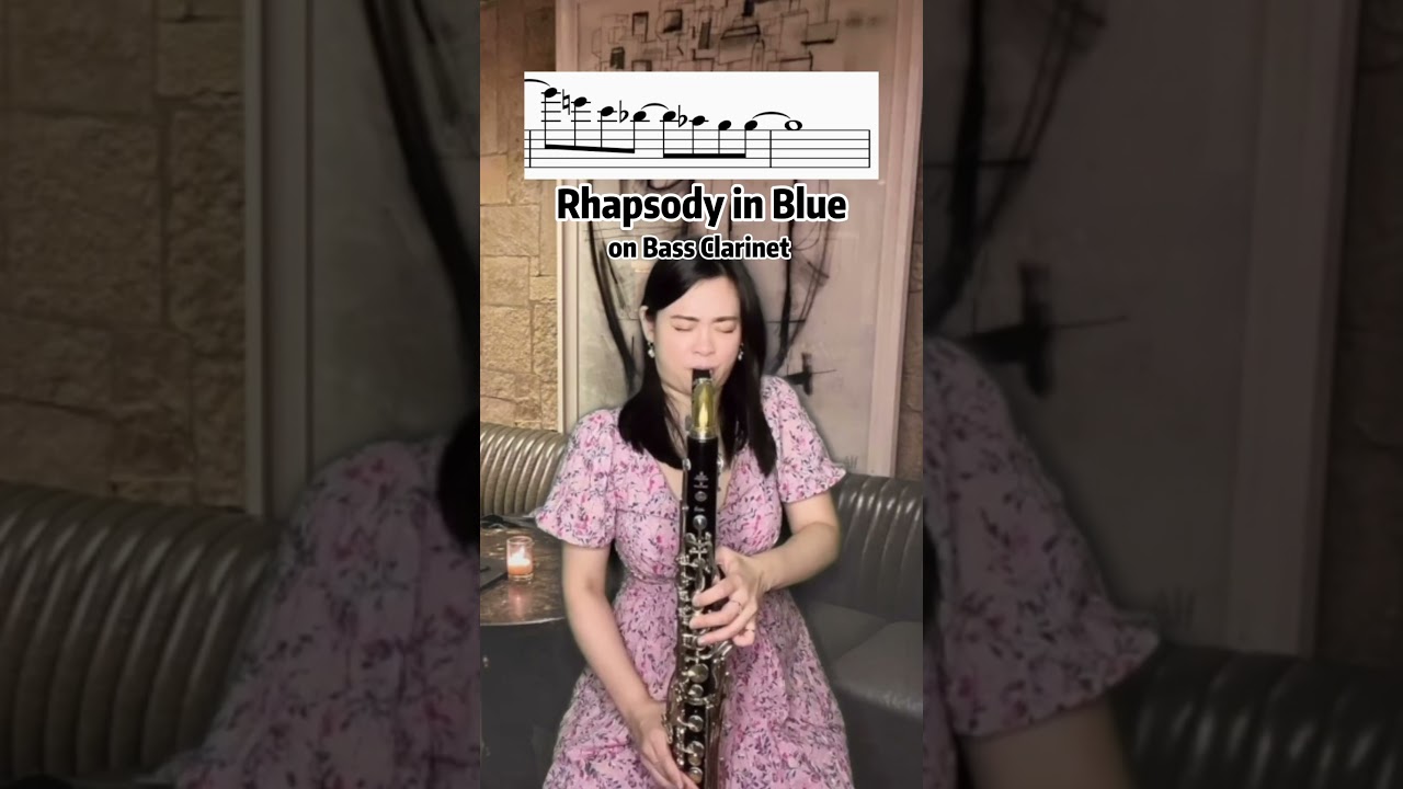 Rhapsody in Blue on Bass Clarinet?😳 