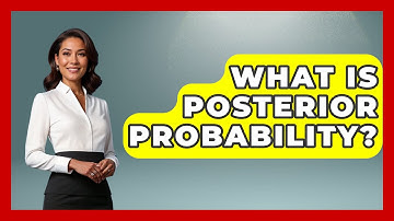 What Is Posterior Probability? - The Friendly Statistician