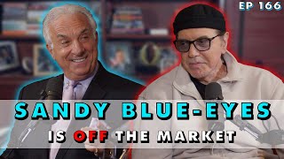 Sandy Blue-Eyes is OFF THE MARKET | Chazz Palminteri Show | EP 166