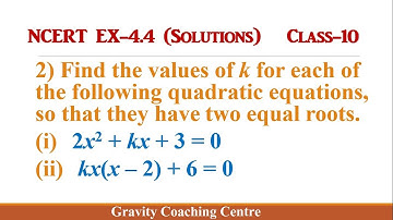 Ex 4.4 Qu 2 maths class 10 || NCERT SOLUTIONS