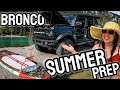 Why the Ford Bronco is Your Ultimate Summer Adventure Vehicle | Prep Tips & Must-Have Gear