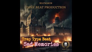 Trap Type Beat - Sad Memories