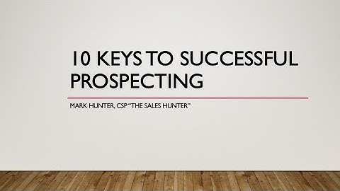 10 Keys to Successful Prospecting