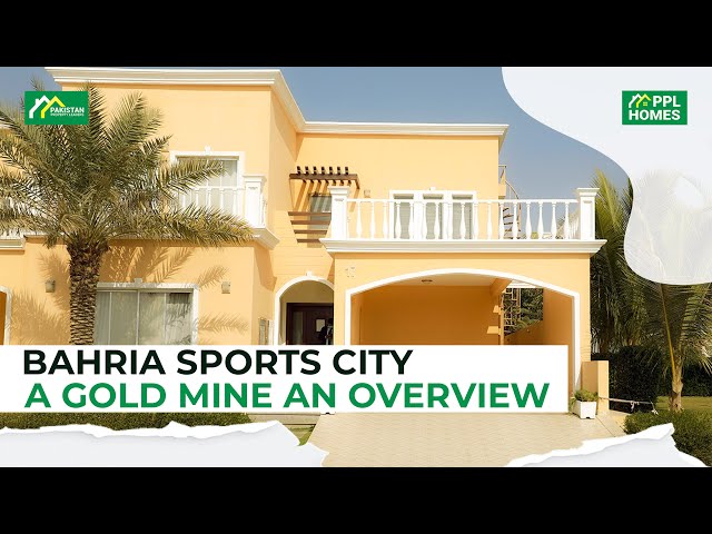 An Overview of Bahria Sports City a Gold Mine