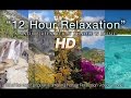 12 HOURS OF NATURE RELAXATION w/ Music - Mountains, Forests, Oceans, & More 1080p