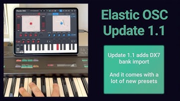 Elastic OSC "DX7" Update 1.1