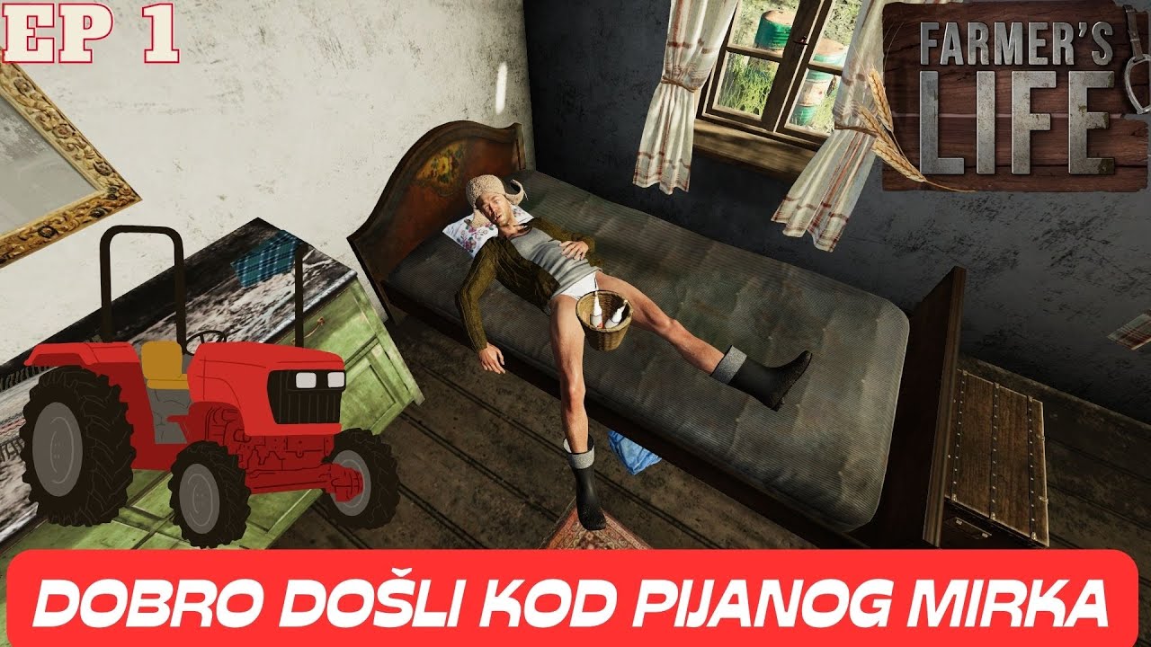 Pijani Mirko vodi farmu / Farmer's Life