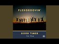 Good Times (feat. Elvya) (Extended Mix)