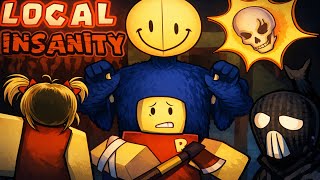 Local Insanity [Full Walkthrough] - Roblox