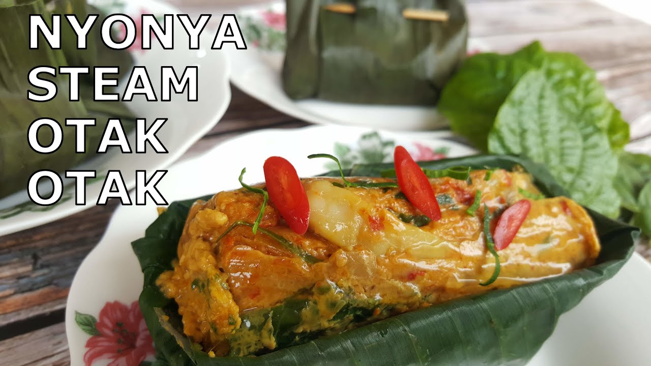 Nyonya Steam Otak Otak 2 2020 Gingerlim Youtube