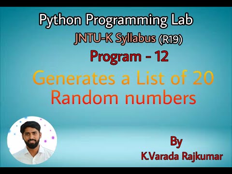 Python Programming Lab (Program - 12) Generates a list of 20 Random Numbers