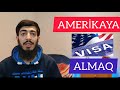 AMERİKAYA VİZA NECƏ ALMAQ OLAR. 2 Cİ HİSSƏ. SƏFİRLİKDƏ NECƏ DANIŞMALI.