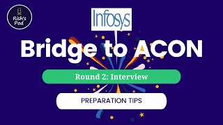 ACON Bridge: Round 2 Interview | How to prepare? | Tips and Tricks | Associate Consultant at Infosys