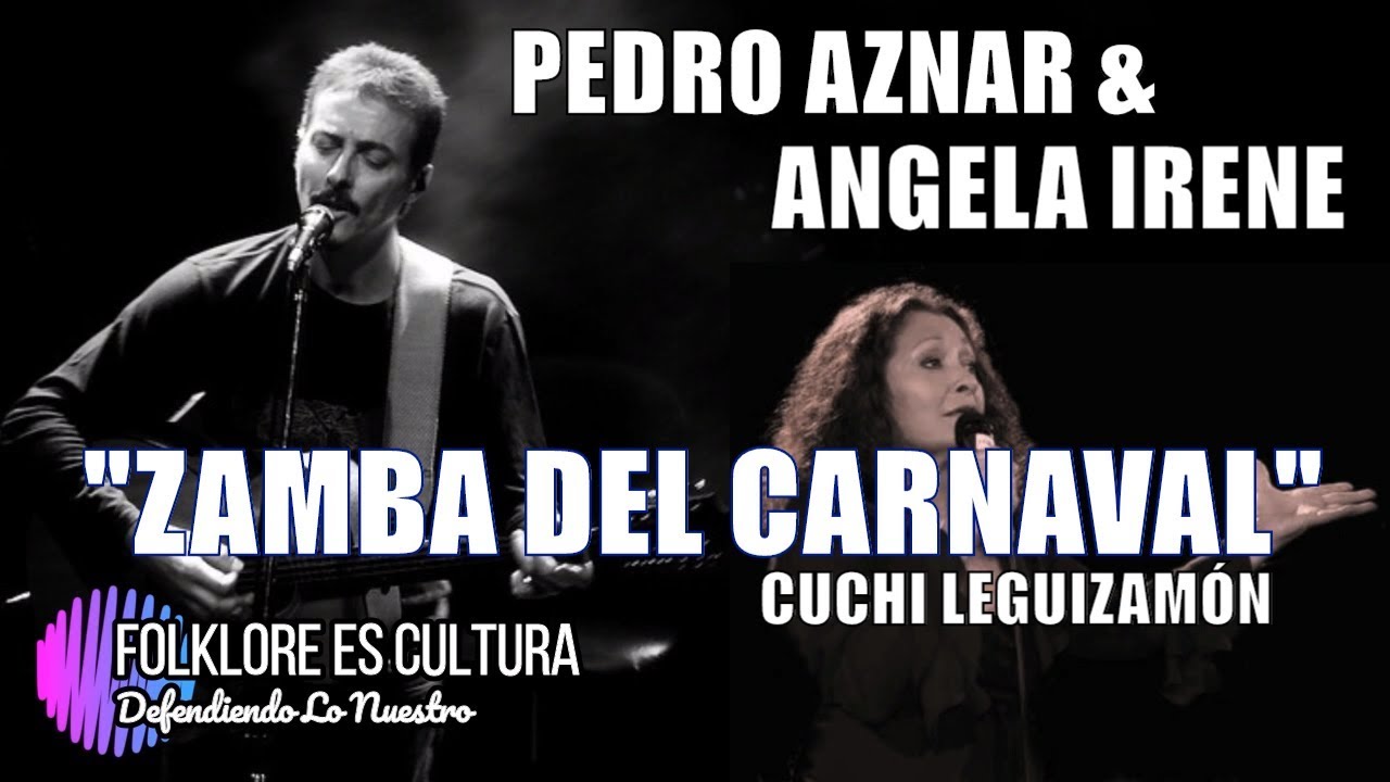 Zamba del Carnaval | Pedro Aznar & Angela Irene