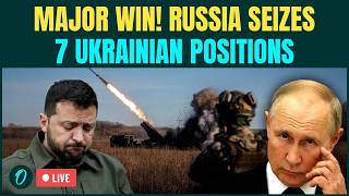 LIVE: BIG BLOW To Zelensky! Russia CAPTURES 7 Ukrainian Settlements In Major Escalation