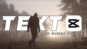 Text Behind Person Effect | CapCut video Editing