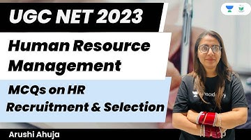 Human Resource Management | MCQs on HR Recruitment and Selection | UGC NET 2023 | Arushi Ahuja