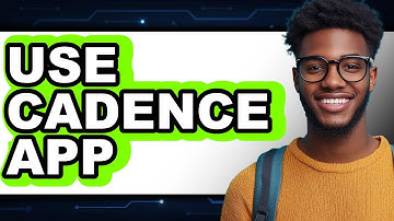 How to Use Cadence App (Easy Method)