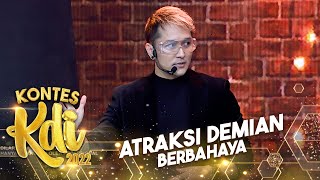 Atraksi Berbahaya Demian, Hampir Saja ! | KONTES KDI 2022