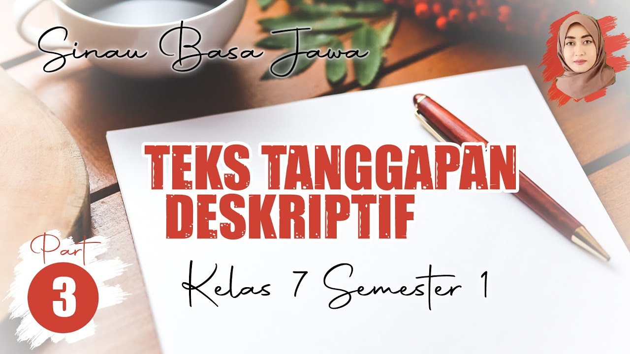 Bahasa Jawa Kelas 7 - Teks Tanggapan Deskriptif | Part 3 - YouTube