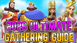Ultimate Gathering Guide for 2026 | Rise of Kingdoms Ultimate Gathering Guide for 2026 | Rise of Kingdoms
