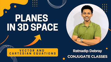 Planes in 3D Space: Vector & Cartesian Equations (3D Geometry) | JEE/CBSE | Ratnadip Debray