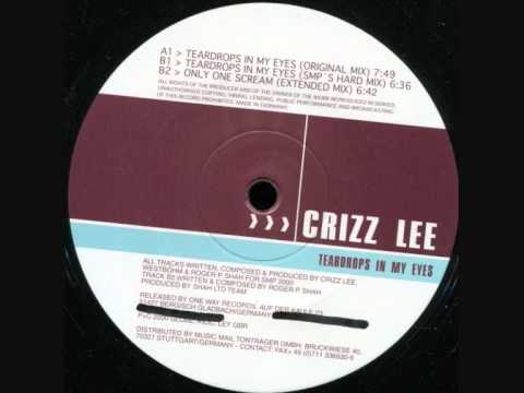 Crizz Lee — Crizz Lee - Teardrops In My Eyes (Original Mix) (2000)