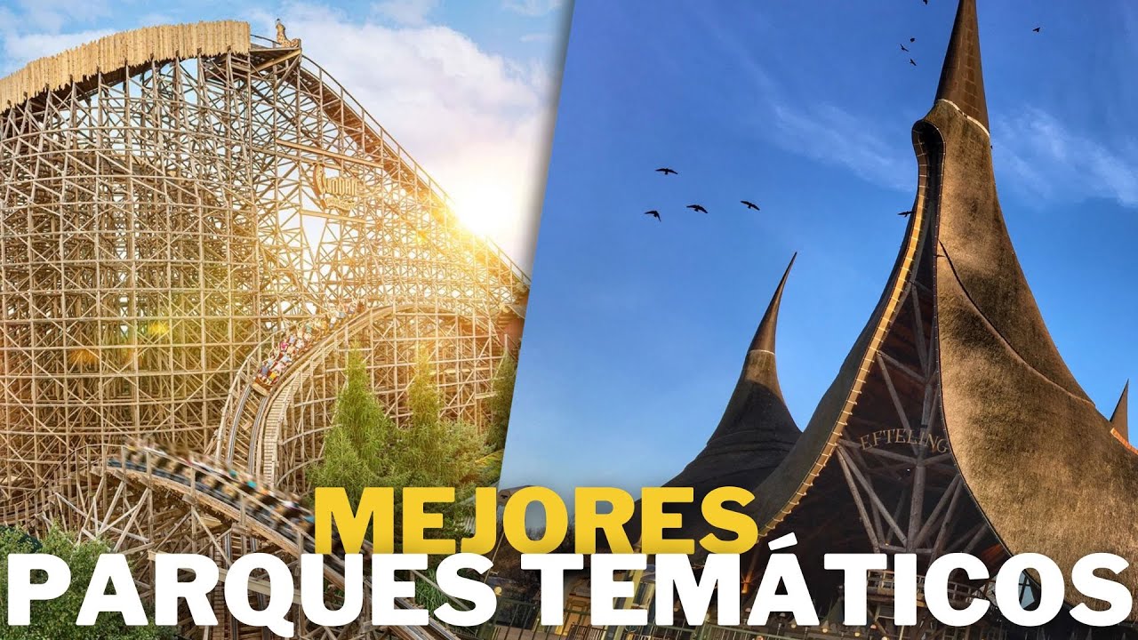 Mi polémico TOP 15 de MEJORES PARQUES TEMÁTICOS de EUROPA