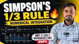 Simpson’s 1/3 Rule 🔥 | Numerical Integration Unit 2 Lec 3 | Mathematics 3 (M3) RGPV BTech 4th Sem