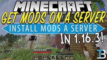 How To Add Mods to A Minecraft Server (1.16.3)