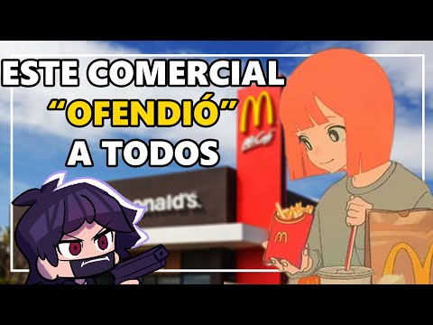 El ESTÚPIDO anuncio de McDonalds y su ESTÚPIDA polémica